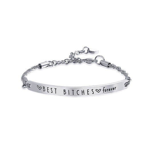 Best Bitches Forever Silver Stainless Steel Bracelet