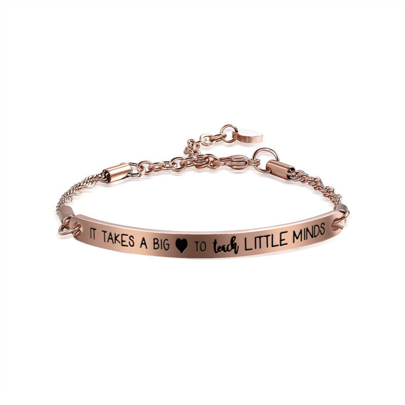 It Takes A Big Heart To Teach Little Minds Rose Gold Stainless Steel Bracelet