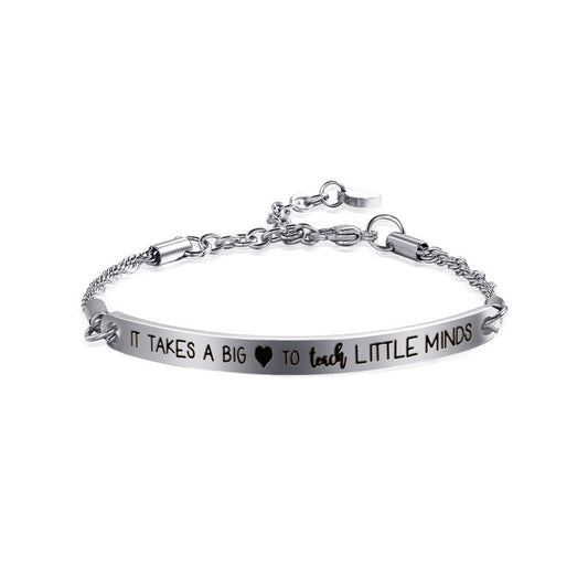 It Takes A Big Heart To Teach Little Minds Silver Stainless Steel Bracelet