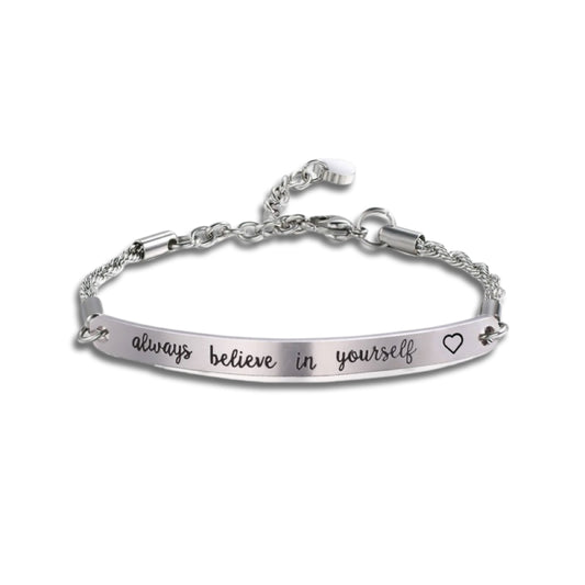 Always Believe In Yourself Silver Stainless Steel Bracelet