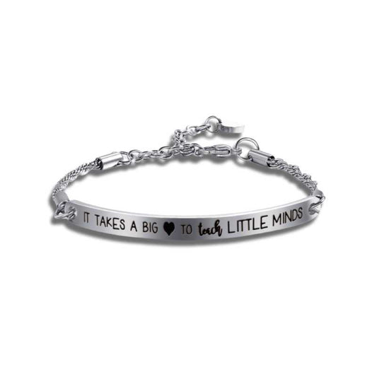 It Takes A Big Heart To Teach Little Minds Silver Stainless Steel Bracelet