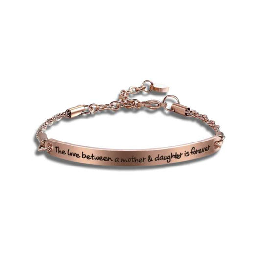 The Love Between A Mother & Daughter Is Forever Rose Gold Stainless Steel Bracelet